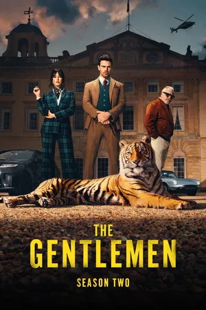 The Gentlemen 2026 Season 2 Hindi - English Audio [ALL EPISODES]