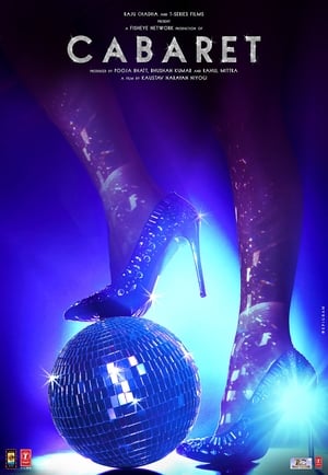 Cabaret (2019) Hindi Movie [740MB] HD Poster Download - Filmyzilla