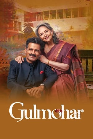 Gulmohar 2023 Hindi Movie – HD Poster Download - Filmyzilla