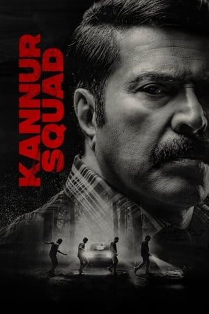 Kannur Squad 2023 (Hindi – Malayalam) Dual Audio – HD Poster Download - Filmyzilla