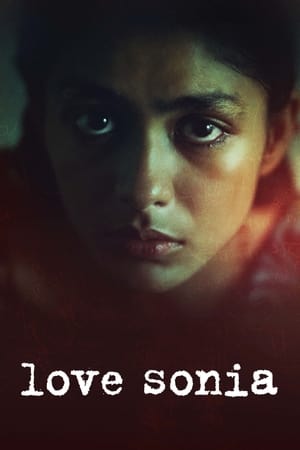 Love Sonia (2018) Movie [900MB] HD Poster Download - Filmyzilla